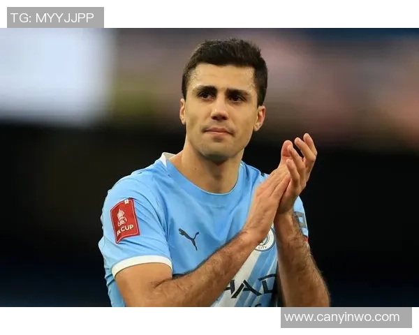 罗德里：从曼城核心到世界级中场的成长与突破